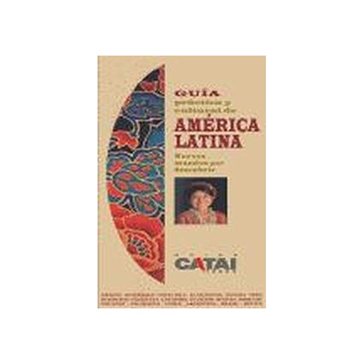 Guía práctica y cultural de América Latina: nuevos mundos por descubrir